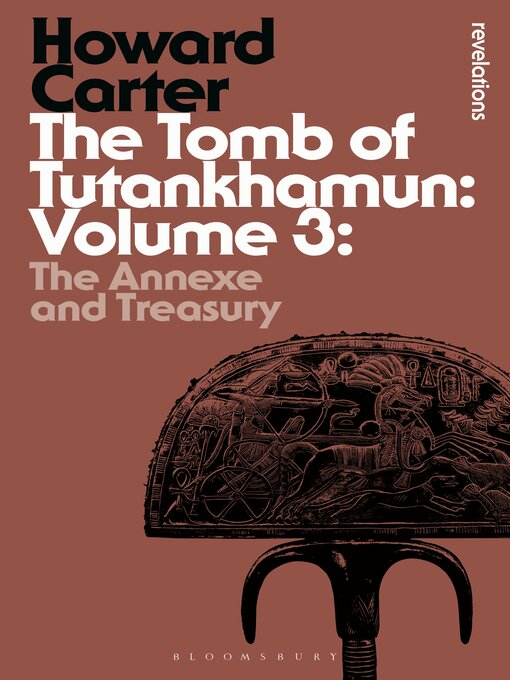 Title details for The Tomb of Tutankhamun, Volume 3 by Howard Carter - Available